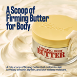 An open tub of FIRMING BODY BUTTER SEOUL VANILLA rests on a smooth, creamy surface, highlighting its skin-smoothing, tightening, and deeply moisturizing benefits.