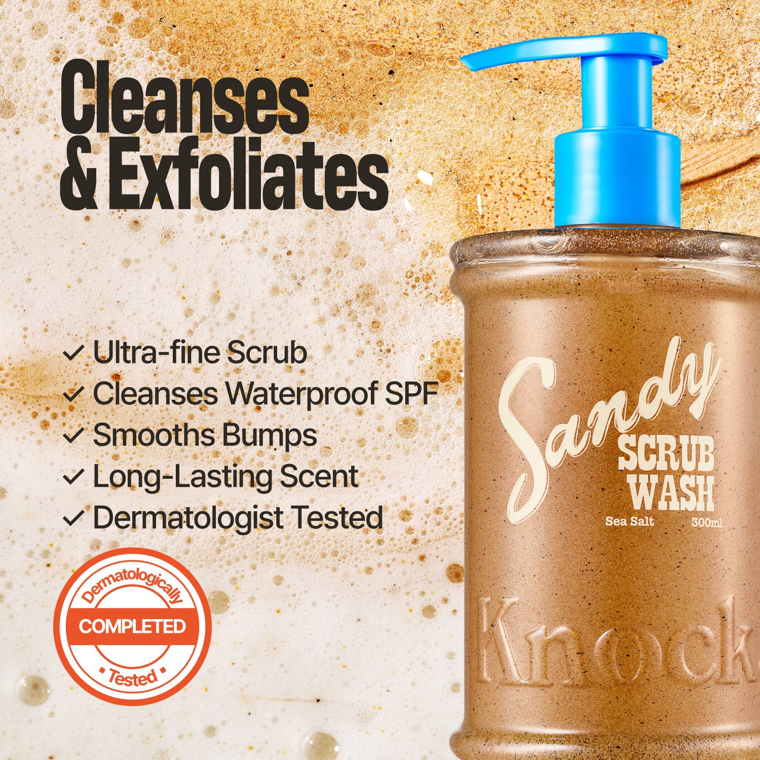 A bottle of SANDY SCRUB WASH with a blue pump is displayed. Text highlights its gentle coconut scrub exfoliation, promises smoother, bump-free skin, long-lasting fragrance, dermatologist-tested formula, and additional benefits. The background features the scrub’s texture and a dermatologist-approved badge, emphasizing the high quality of this nourishing body wash.
