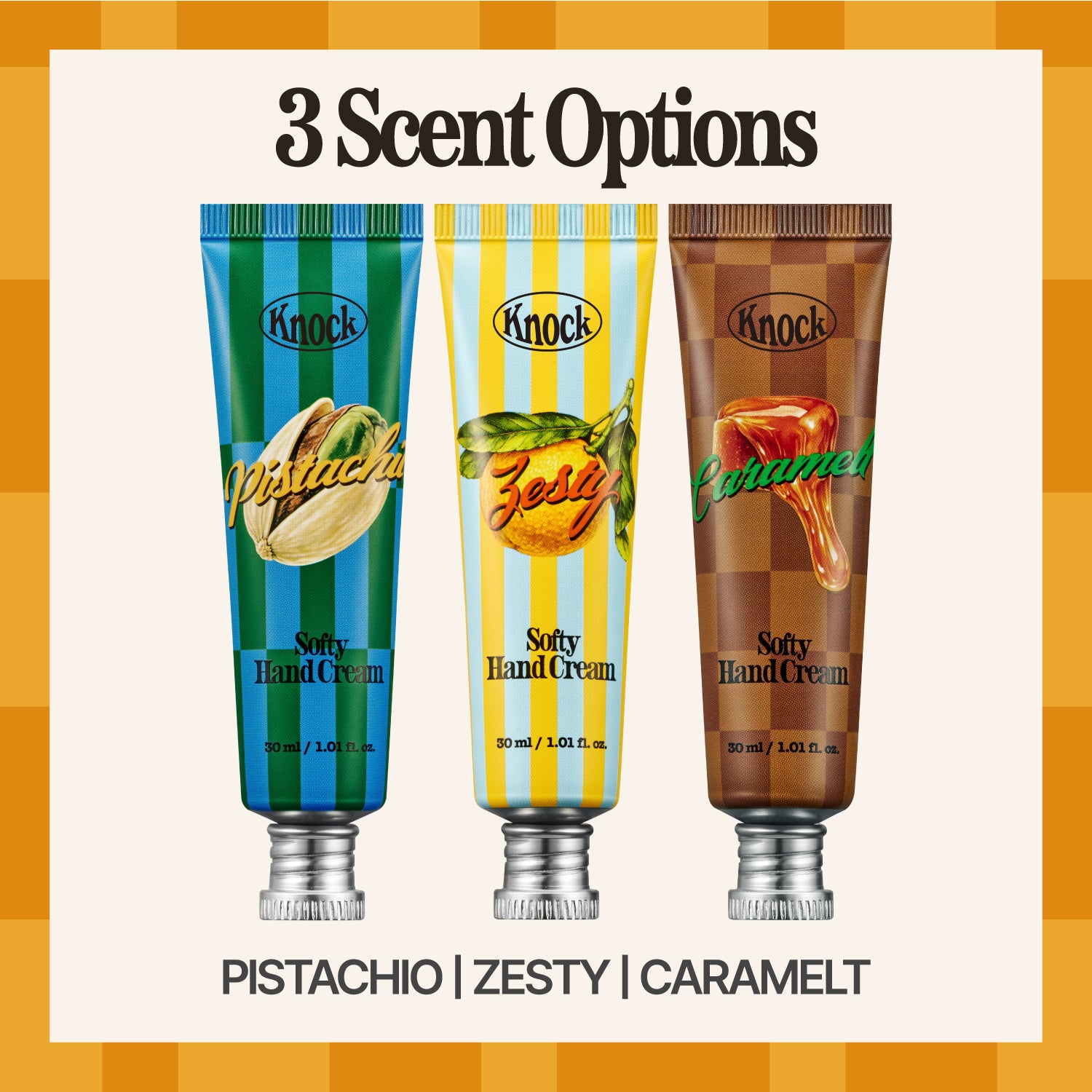 Three tubes of Knock Softy Hand Cream in Pistachio, Zesty, and SOFTY HAND CREAM CARAMELT scents on a checkered background, with the text “3 Scent Options” above and scent names below. Each serum-in-cream hand moisturizer provides a luxurious silky finish to keep your hands soft and hydrated.